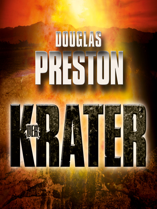 Title details for Der Krater by Douglas Preston - Available